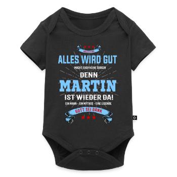 Alles wird gut, denn Martin ist wieder da! - Baby Premium Kurzarmbody - Schwarz - Vorne