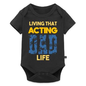 Living That Acting Dad Life Schauspieler Papa - Baby Premium Kurzarmbody - Schwarz - Vorne