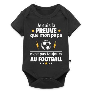 Preuve que mon papa football, footballeur,foot - Body à manches courtes Premium Bébé - noir - Devant