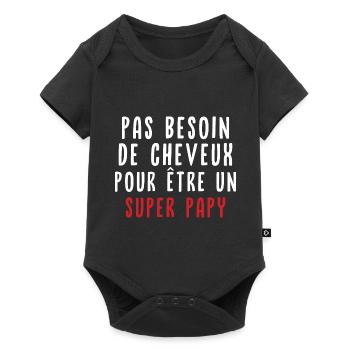 Pas Besoin De Cheveux Pour Être Un Super Papy - Body à manches courtes Premium Bébé - noir - Devant