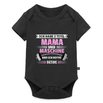 2 Titel Mama Maschine Gym Spruch Frauen Geschenk - Baby Premium Kurzarmbody - Schwarz - Vorne