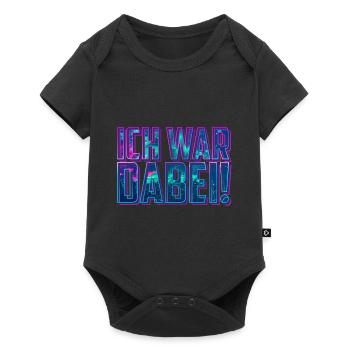 Ich war dabei! | Feiern Party Festival - Baby Premium Kurzarmbody - Schwarz - Vorne