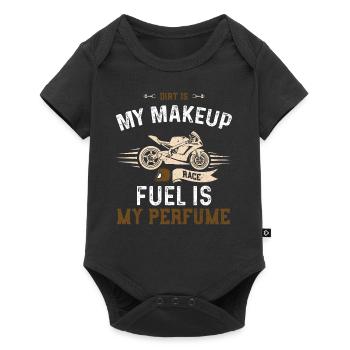 Dirt Is My Makeup Race Fuel Is M... - Baby Premium short-sleeve bodysuit - black - Front