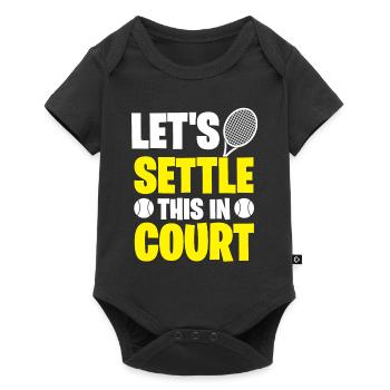Let's do this in court - tennis proverb - Baby Premium short-sleeve bodysuit - black - Front