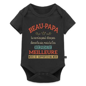 Beau-papa tu m'as rendue la vie Meilleure CADEAU - Body à manches courtes Premium Bébé - noir - Devant