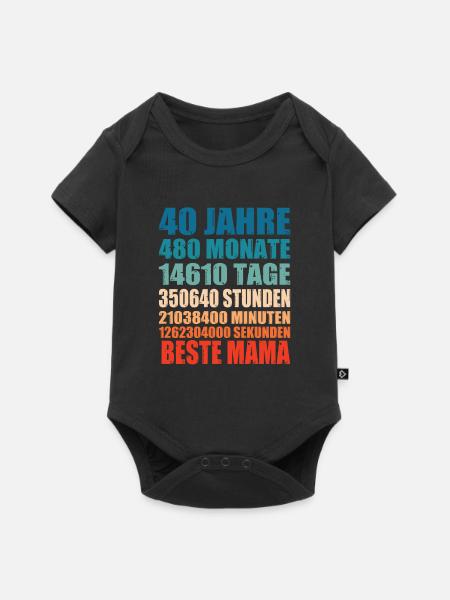 40 Jahre Beste Mama Monat Mutter Spruch Geschenk - Baby Premium Kurzarmbody - Schwarz