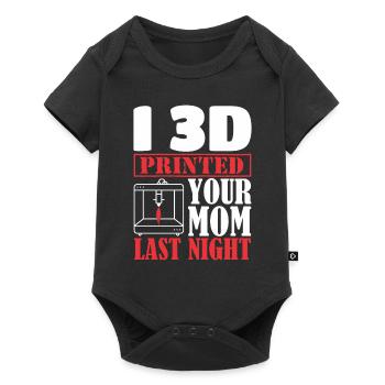 3D Printing 3D Printer I Printed Your Mom - Baby Premium short-sleeve bodysuit - black - Front