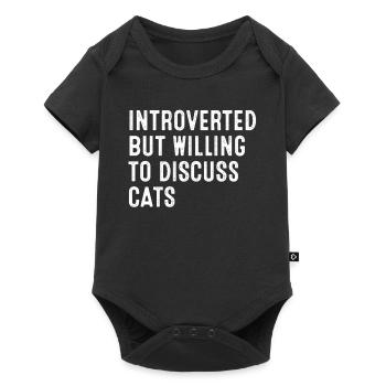 Introverted But Willing To Discuss Cats - Baby Premium short-sleeve bodysuit - black - Front