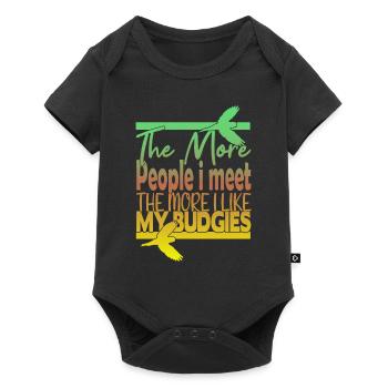 The More People i Meet The More i Like My Budgies - Baby Premium short-sleeve bodysuit - black - Front