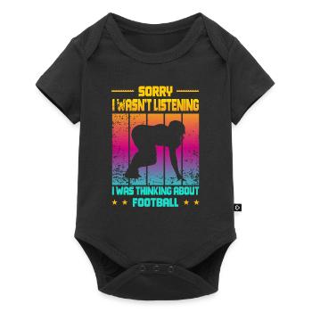 Wasn't Listening was thinking about Football - Baby Premium Kurzarmbody - Schwarz - Vorne