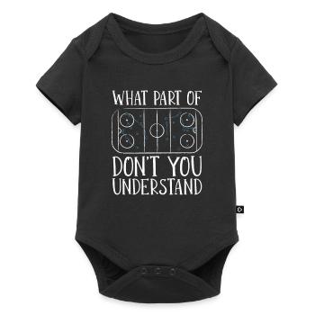 What part of hockey don't you understand? - Baby Premium short-sleeve bodysuit - black - Front