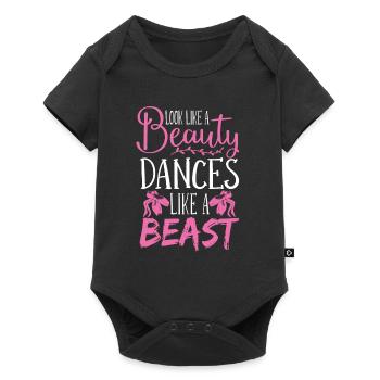 Look Like A Bully Dances Like A Beast Ballet Dance - Baby Premium Kurzarmbody - Schwarz - Vorne