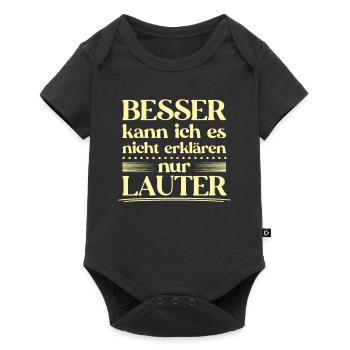 Besser kann ich es nicht erklären für Rechthaber - Baby Premium Kurzarmbody - Schwarz - Vorne