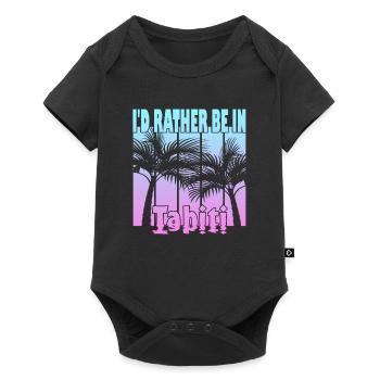 I'd rather be in Tahiti - Baby Premium short-sleeve bodysuit - black - Front