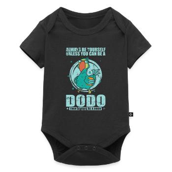 Always be yourself unless you can be a Dodo - Baby Premium short-sleeve bodysuit - black - Front