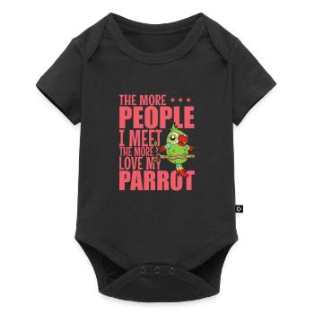 The more People I meet the more I Love my Parrot - Baby Premium short-sleeve bodysuit - black - Front