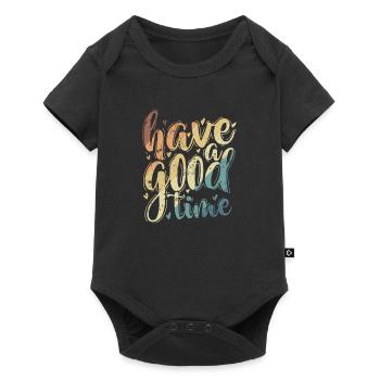 Have a good time happy and satisfied - Baby Premium short-sleeve bodysuit - black - Front