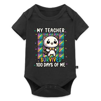 Mein Lehrer überlebte 100 Tage von mir Lustig 100. - Baby Premium Kurzarmbody - Schwarz - Vorne