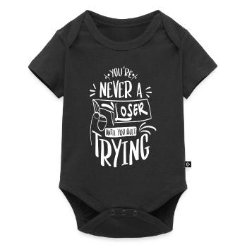 You're never a Loser until you quit trying - Baby Premium short-sleeve bodysuit - black - Front
