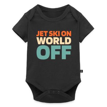 Jet Ski Jet Ski On World Off - Baby Premium short-sleeve bodysuit - black - Front