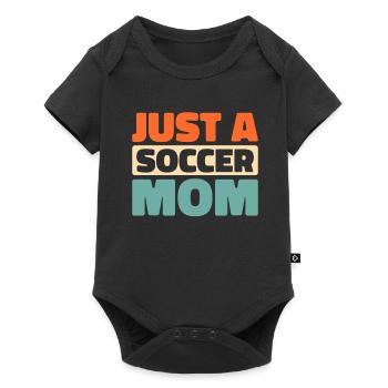 Soccer Soccer Player Just A Soccer Mom - Baby Premium short-sleeve bodysuit - black - Front