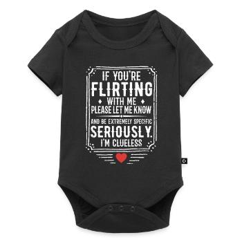 Wenn du mit mir flirtest, lass es mich bitte wissen - Baby Premium Kurzarmbody - Schwarz - Vorne