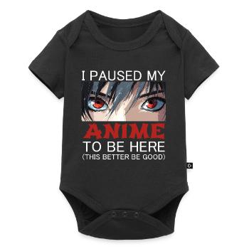 J’ai mis mon anime en pause pour être ici, c’est mieux d’être bon - Body à manches courtes Premium Bébé - noir - Devant