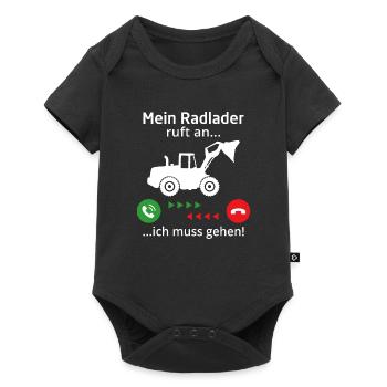 Mein radlader ruft an ... ich muss gehen - Baby Premium Kurzarmbody - Schwarz - Vorne