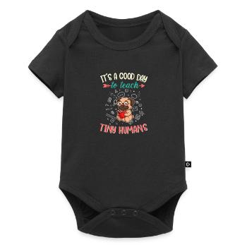 Good Day To Teach Tiny Humans Elementary Teacher - Baby Premium short-sleeve bodysuit - black - Front