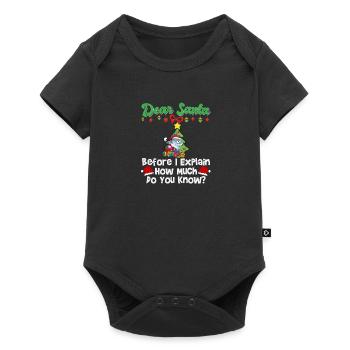 Cher Père Noël avant que j’explique combien savez-vous - Body à manches courtes Premium Bébé - noir - Devant