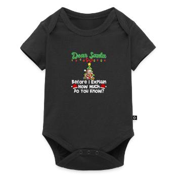 Cher Père Noël avant que j’explique combien savez-vous - Body à manches courtes Premium Bébé - noir - Devant