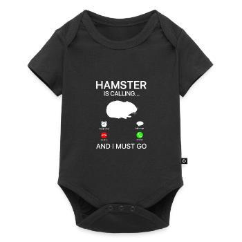 Hamster Is Calling And I Must Go Hamster Owner Ham - Baby Premium Kurzarmbody - Schwarz - Vorne