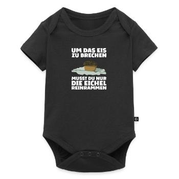Um Das Eis zu Brechen Eichel Reinrammen - Baby Premium Kurzarmbody - Schwarz - Vorne