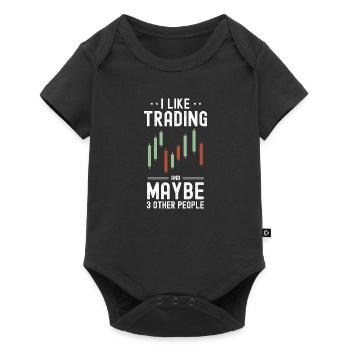 I Like Trading And Maybe 3 other people - Trader - Baby Premium short-sleeve bodysuit - black - Front