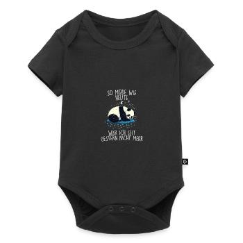So müde wie Heute war ich seit Gestern nicht mehr - Baby Premium Kurzarmbody - Schwarz - Vorne