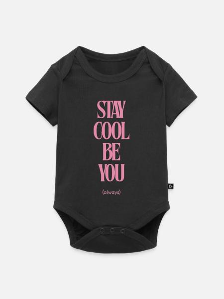 Stay Cool Be You Always - Baby Premium Kurzarmbody - Schwarz
