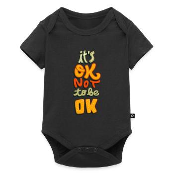 Its Ok not to be Ok - Love - Baby Premium Kurzarmbody - Schwarz - Vorne
