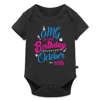 OMG Its my birthday October 10th - Baby Premium short-sleeve bodysuit - black - Front