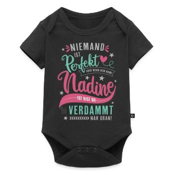 Nadine Vorname lustiger Spruch Namenstag Geschenk - Baby Premium Kurzarmbody - Schwarz - Vorne