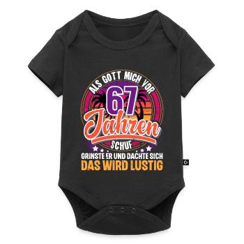 67. Geburtstag Als Gott Mich Schuf Vor - Baby Premium Kurzarmbody - Schwarz - Vorne