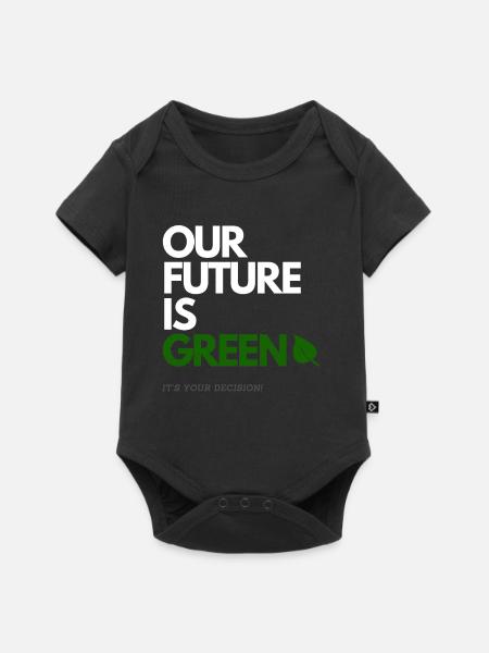 OUR FUTURE IS GREEN - Baby Premium Kurzarmbody - Schwarz