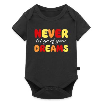 Ne jamais lâcher ses rêves - Motivation - Courage - Body à manches courtes Premium Bébé - noir - Devant