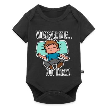 No matter what it is about - not today! - Baby Premium short-sleeve bodysuit - black - Front