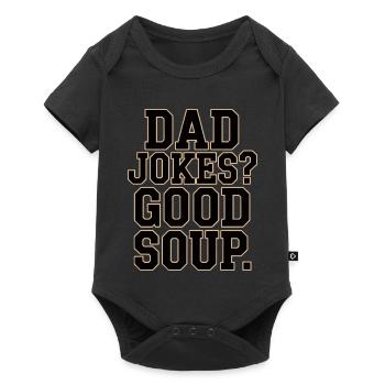 Blagues de papa Bonne soupe Humour pour la fête des pères - Body à manches courtes Premium Bébé - noir - Devant