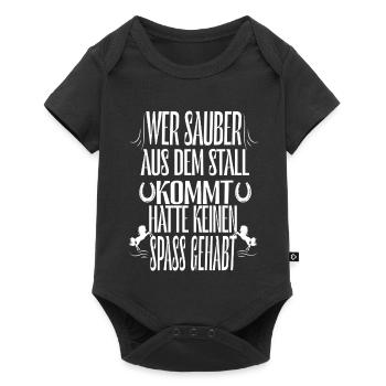 Wer sauber aus dem Stall kommt hatte keinen Spaß - Baby Premium Kurzarmbody - Schwarz - Vorne