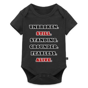 Unbroken Still Standing – Starkes Statement Quote  - Baby Premium Kurzarmbody - Schwarz - Vorne