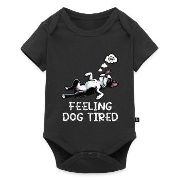 Feeling Dog Tired Boston Terrier Bostie Owner - Baby Premium short-sleeve bodysuit - black - Front