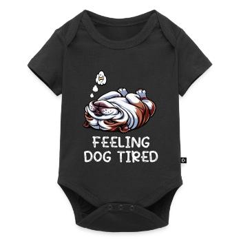 Feeling Dog Tired English Bulldog Bully Holder - Baby Premium short-sleeve bodysuit - black - Front