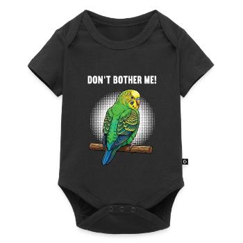 Don't Bother Me Budgie Holder - Baby Premium short-sleeve bodysuit - black - Front