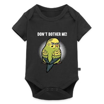 Don't Bother Me Budgie Holder - Baby Premium short-sleeve bodysuit - black - Front